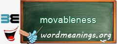 WordMeaning blackboard for movableness